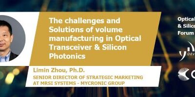 MRSI Systems受邀出席光收发器和硅基光电子论坛