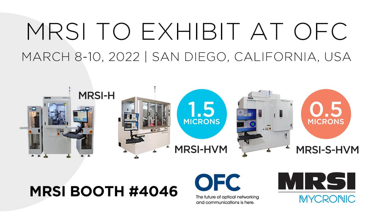 MRSI is exhibiting at the Optical Fiber Conference MRSI Systems
