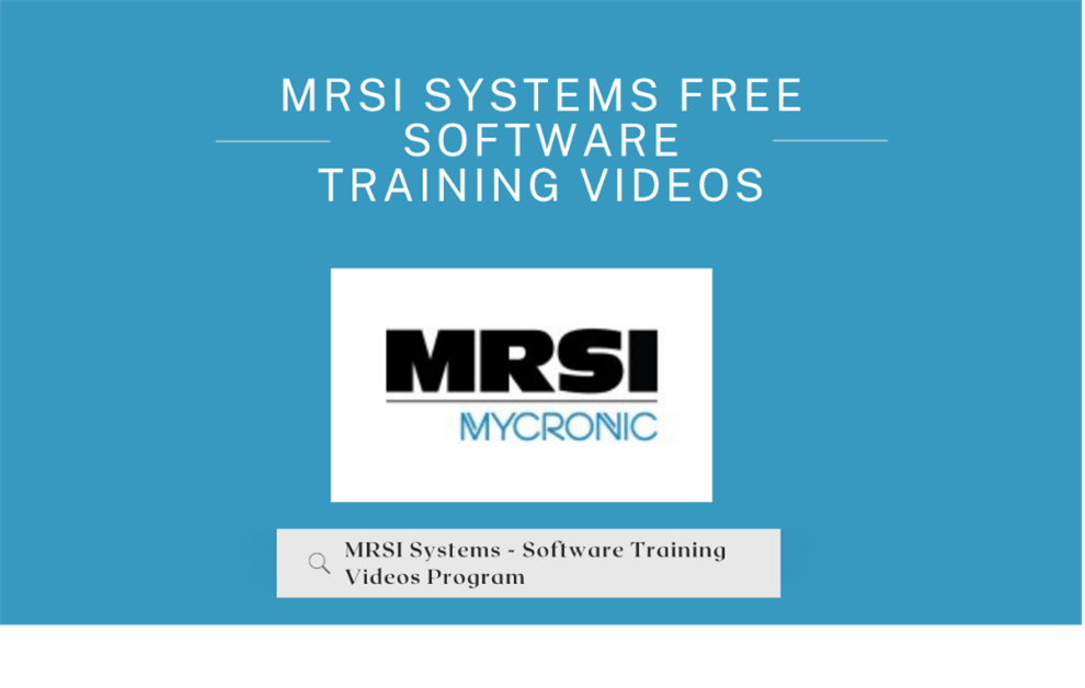 Watch MRSI’s Software Training Videos
