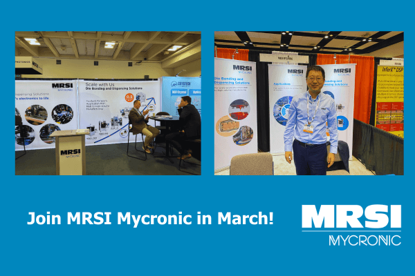Join MRSI Mycronic in March